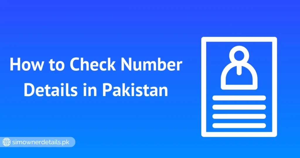 Check Number Details Pakistan